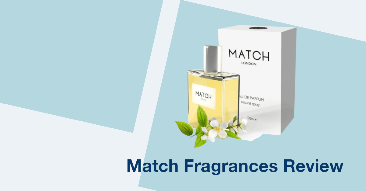 Match Fragrances Review