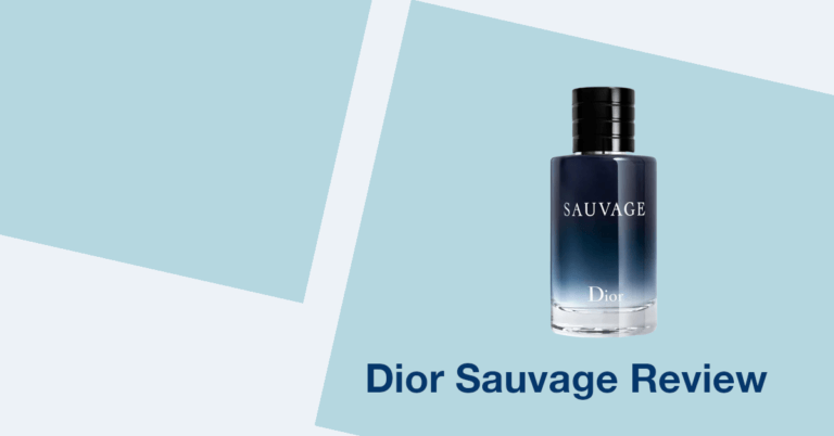 Dior Sauvage Review | Everything You Need to Know